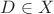 $D\in X$