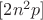 $[2n^2p]$