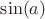 $\sin (a\cosx)$
