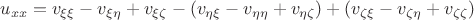 $$u_{xx}=v_{\xi\xi}-v_{\xi\eta}+v_{\xi\zeta}-(v_{\eta\xi}-v_{\eta\eta}+v_{\eta\zeta})+(v_{\zeta\xi}-v_{\zeta\eta}+v_{\zeta\zeta})$$