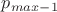 $p_{max-1}$