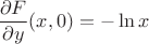 $\dfrac{\partial F }{\partial y} (x, 0) = - \ln x$