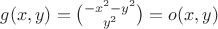 $g(x,y)=\binom{-x^2-y^2}{y^2}=o(x,y)$
