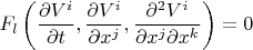 $$F_l\left( \frac{ \partial V^i }{ \partial t }, \frac{ \partial V^i }{ \partial x^j }, \frac{ \partial^2 V^i }{ \partial x^j \partial x^k } \right) = 0 $$