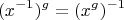 $$(x^{-1})^g = (x^g)^{-1}$$