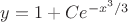 $y=1+Ce^{-x^3/3}$