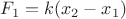 $F_1=k(x_2-x_1)$