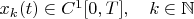 $x_k(t)\in C^1[0,T],\quad k\in\mathbb{N}$