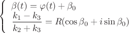 $$\left\{\begin{array}{l}
\beta(t)=\varphi(t)+\beta_0\\
\dfrac{k_1-k_3}{k_2+k_3}=R(\cos\beta_0+i\sin\beta_0)
\end{array}\right.$$