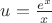 $u = \frac{e^x}{x}$