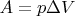 $A=p\Delta V$