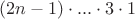 $(2n-1) \cdot ... \cdot 3 \cdot 1$