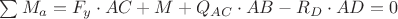 $\sum M_{a}=F_{y}\cdot AC+M+Q_{AC}\cdot{AB}-R_{D}\cdot AD=0$