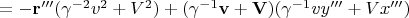 $ = -\mathbf{r'''} (\gamma^{-2}v^2 + V^2) + (\gamma^{-1}\mathbf{v} +  \mathbf{V})(\gamma^{-1} vy''' + Vx''') $