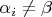 $\alpha_i \neq \beta$