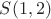 $S(1,2)$