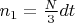$n_1 = \frac{N}{3}dt$