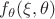 $f_\theta(\xi, \theta)$
