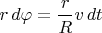 $r\,d\varphi=\dfrac{r}{R}v\,dt$