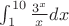 $\int_1^{10}\frac{3^x}{x}dx$
