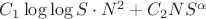 $C_1\log{\log{S}} \cdot N^2+C_2 N S^{\alpha}$