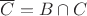 $\overline{C}=B\cap C$