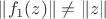 $\|f_1(z)\|\neq \|z\|$