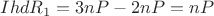 $Ihd R_1 = 3nP-2nP = nP$