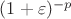 $(1+\varepsilon)^{-p}$