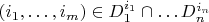 $(i_1, \ldots, i_m)\in D_1^{i_1}\cap \ldots D_n^{i_n}$