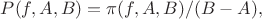 $P(f,A,B)=\pi(f,A,B)/(B-A),$