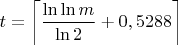 $t=\left \lceil \dfrac{\ln \ln m}{\ln 2}+0,5288 \right \rceil$