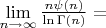 $\lim\limits_{n \to \infty}\frac{n\psi (n)}{\ln{\Gamma (n)}}=$