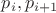 $p_i,p_{i+1}$