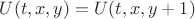$\[U(t,x,y) = U(t,x,y + 1)\]$