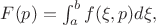 $F(p)=\int_a^b f(\xi,p)d\xi,$