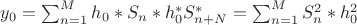 $y_0=\sum_{n=1}^{M}h_0*S_n*h_0^{*}S_{n+N}^{*} = \sum_{n=1}^{M}S_n^2*h_0^2$ $y_0=\sum_{n=1}^{M}h_0*S_n*h_0^{*}S_{n+N}^{*} = \sum_{n=1}^{M}S_n^2*h_0^2$