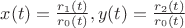 $x(t)=\frac{r_1(t)}{r_0(t)}, y(t)=\frac{r_2(t)}{r_0(t)}$