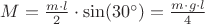 $M = \frac{m \cdot l}{2} \cdot \sin(30^\circ) = \frac{m \cdot g \cdot l}{4}$
