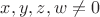 $x,y,z,w\ne 0$