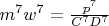 $m^7w^7=\frac{p^7}{C^7D^7}$