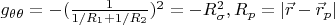 $g_{\theta \theta}=-(\frac{1}{1/R_1+1/R_2})^2=-R^2_{\sigma},R_p=|\vec r-\vec r_p|$