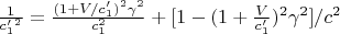 $\frac{1}{c'_1^2}=\frac{(1+V/c'_1)^2\gamma^2}{c_1^2}+[1-(1+\frac{V}{c'_1})^2\gamma^2]/c^2$