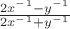 $\frac{2x^-^1-y^-^1}{2x^-^1+y^-^1}$