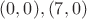 $(0,0),(7,0)$