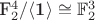 \mathbb{F}_2^4 / \langle \mathbf{1} \rangle \cong \mathbb{F}_2^3