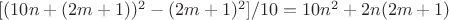 $[(10n+(2m+1))^2-(2m+1)^2]/10=10n^2+2n(2m+1)$