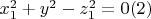 $x_1^2 +y^2 -z_1^2 = 0\engo(2)$