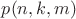 $p(n,k,m)$