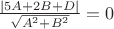 $\frac{|5A+2B+D|}{\sqrt{A^2+B^2}}=0$